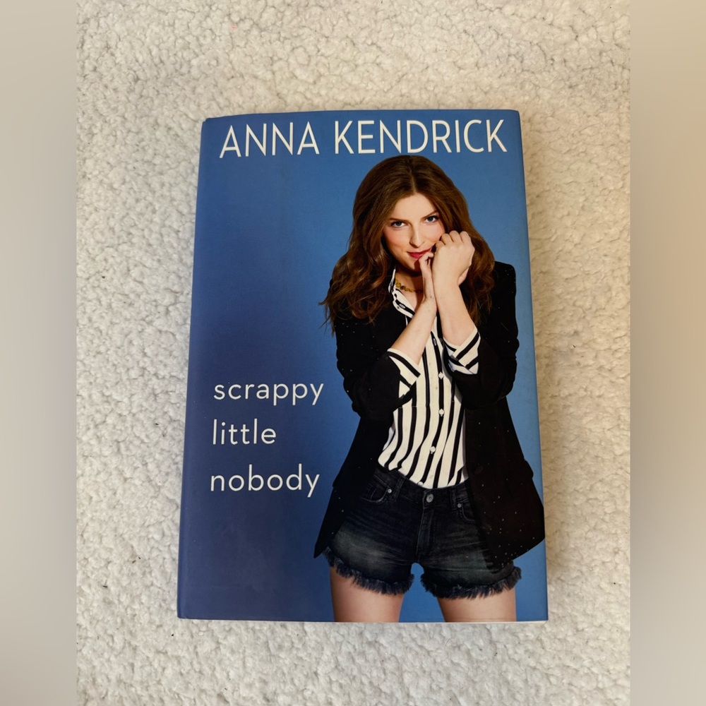 Anna Kendrick Scrappy Little Nobody hardback book